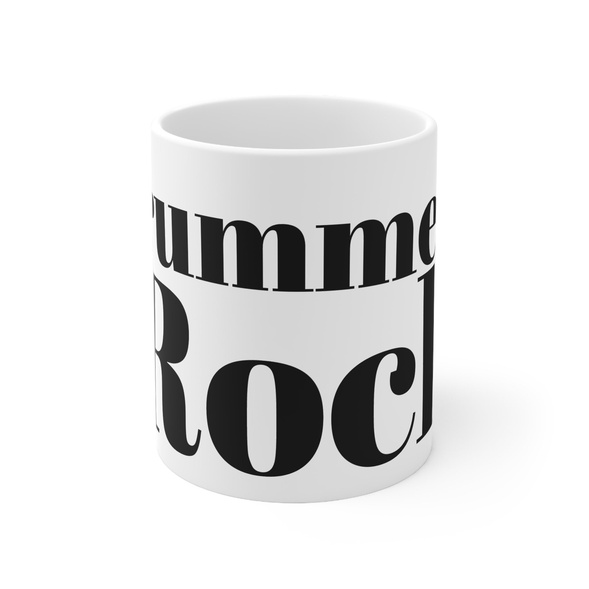 Drummer Rocks Coffee Mug — Bold Typography Ceramic 11oz