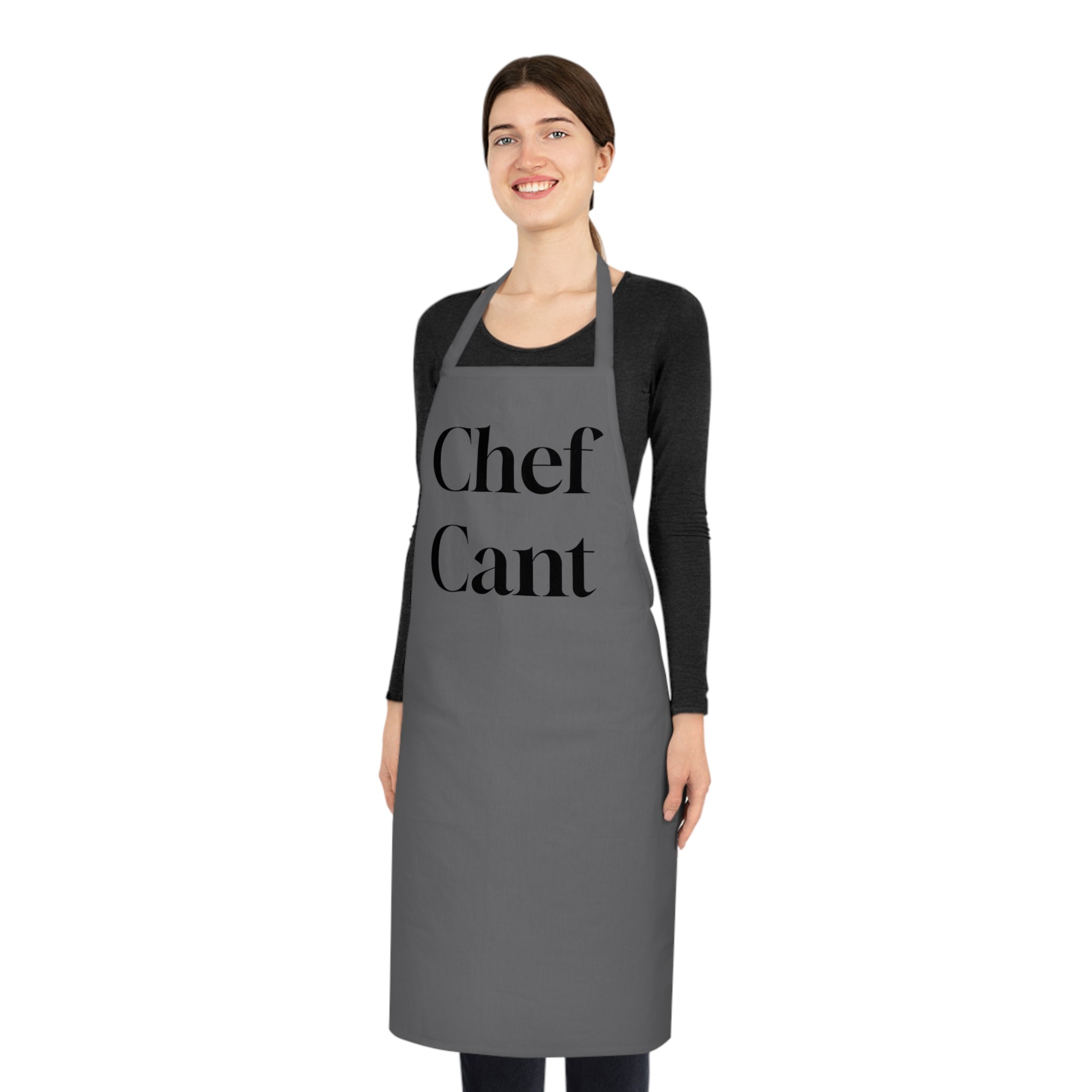 “Chef Cant” Cotton Apron — Funny Chef Saying Kitchen Apron, Gift for Cooks & Bakers